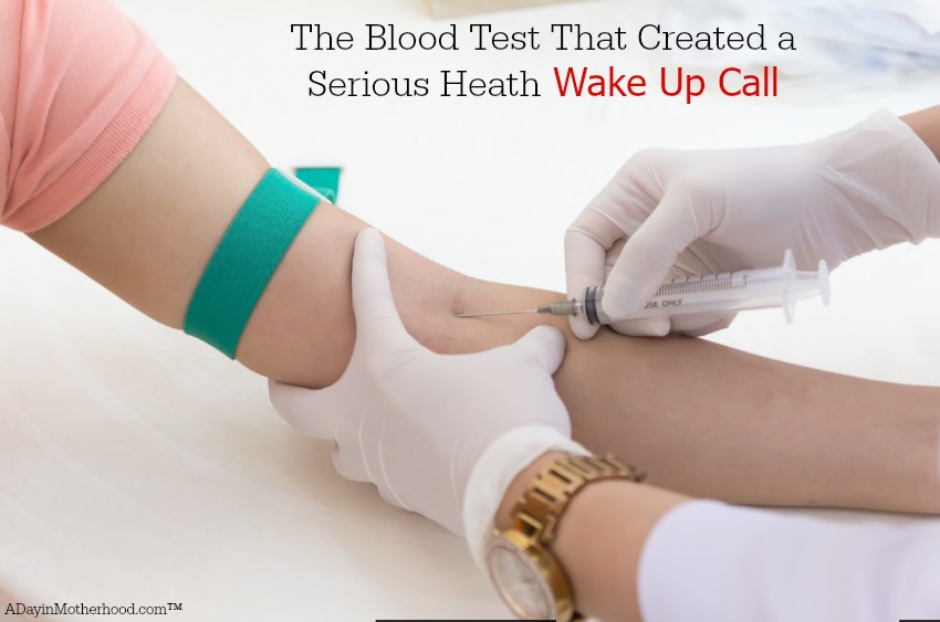 The Blood Test That Created a Serious Health Wake Up Call