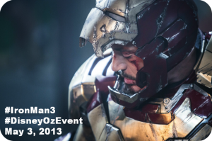 Iron Man 3 #IronMan3 #DisneyOzEvent