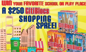 Win a $250 Shopping Spree from Citiblocks for Your School or Play Place!!