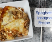 This Spaghetti Lasagna Recipe is perfect for the whole family!