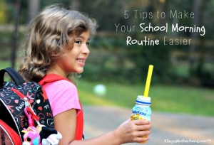School morning routine a mess? Try these 5 tips!