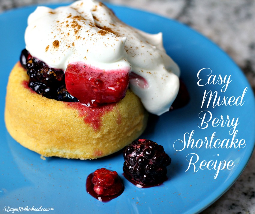 Make this - Easy Mixed Berry Shortcake