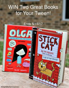 WIN Two Books for Tweens: Olga and the Smelly Thing from Nowhere and Stick Cat: A Tail of Two Kitties! and watch your kids read!