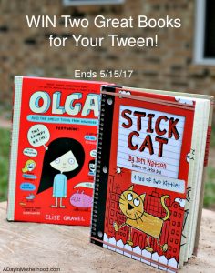 WIN Two Books for Tweens: Olga and the Smelly Thing from Nowhere and Stick Cat: A Tail of Two Kitties! and watch your kids read!